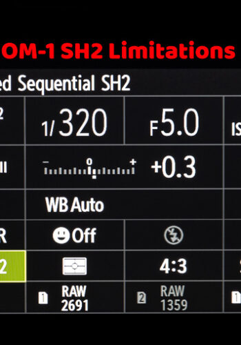 OM-1 SH2 Shooting Mode Limitations